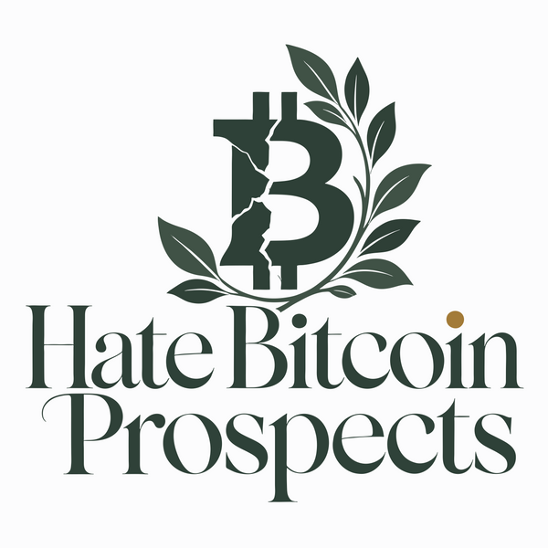 Hate Bitcoin Prospects™ 
